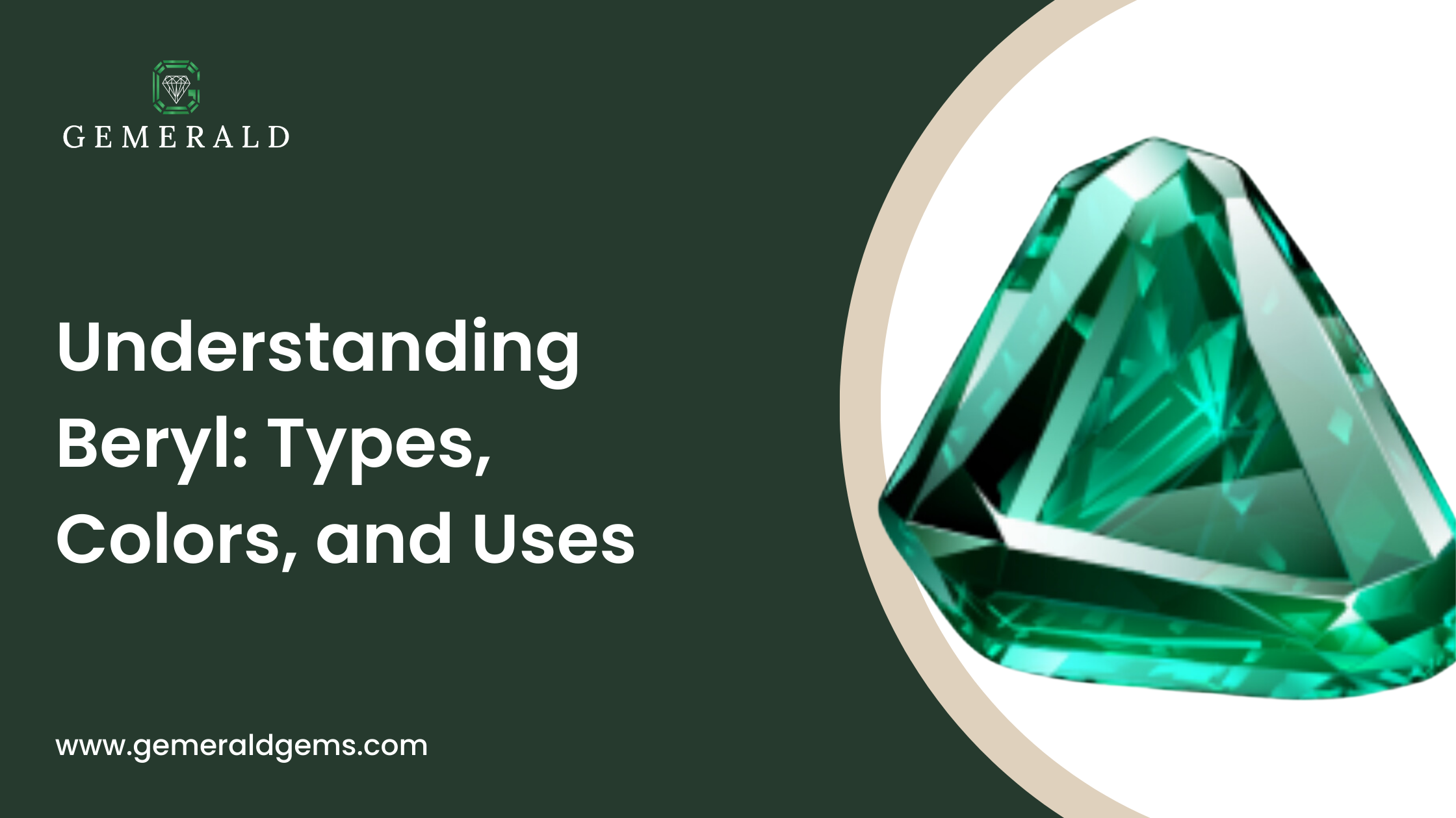 Understanding Beryl Types, Colors, and Uses