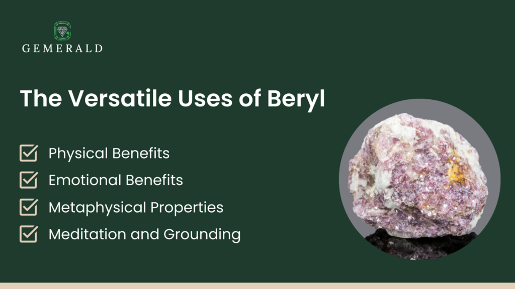 The Versatile Uses of Beryl 